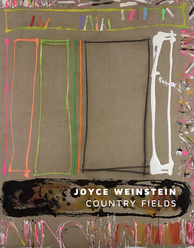Joyce Weinstein: Country Fields | Exhibition Catalogue Now Available