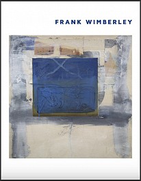 Frank Wimberley News: Frank Wimberley | Exhibition Catalogue Now Available, May 29, 2019 - Berry Campbell
